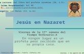 Jesús en Nazaret En ningún lugar es un profeta peor recibido que en su propia casa