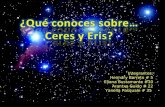 Ceres y Eris IIA