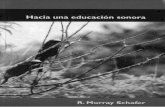 Hacia Una Educación Sonora R Murray Schafer
