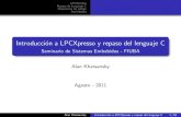 Sistemas Embebidos-2011 2doC-Intro a LPCXpresso y Repaso Lenguaje C-Kharsansky