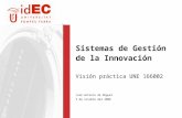 Norma para la Gestión de la Investigación, el desarrollo y la innovación (UNE 166002)