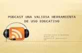Podcast una herramienta de uso educativo