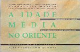 DUCELLIER KAPLAN MARTIN. a Idade Media No Oriente. Lisboa Don Quixote 1994. Texto