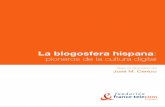 La Blogosfera Hispana: Pioneros de la cultura digital