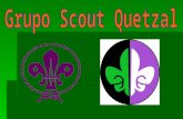 Presentaci³n  Grupo  Scout  Quetzal  Corta