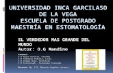 EL VENDEDOR MAS GRANDE DEL MUNDO - Og Mandino (MAESTRÍA EN ESTOMATOLOGÍA - UIGV)