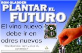 Plantar el Futuro - Ron Gladden - Capítulo 8