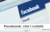 Facebook: clar i català - Manual d'introducció a Facebook per a empreses