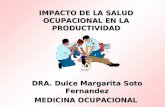 Impacto Buen Programa Salud Ocupacional - Dra.dulce Soto