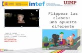 Flipped Classroom: Flipear la clase, una apuesta diferente - UIMP 2014