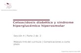 Presentación: cetoacidosis y síndrome hiperglucemico hiperosmolar