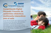 Competencia Digital Docente: Creación de contenidos didácticos multimedia interactivos para el aula
