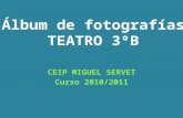 Teatro 3º B- CURSO 2010/2011