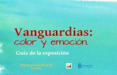 Guía de la exposición " Vanguardias: color y emoción".