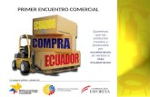 Primer Encuentro Comercial Ecuador Compra Ecuador
