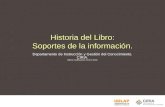 Historia del Libro: Soportes de la información