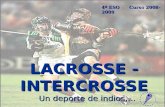 Lacrosse - Intercorsse