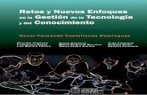 Retos y Nuevos Enfoques en la Gestión de la Tecnología y del Conocimiento - Oscar Fernando Castellanos Domínguez