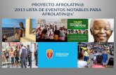 Proyecto Afrolatin@- 2013 Lista de Eventos Notables Para Afrolatin@s