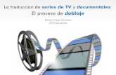 La traducción de series de TV: el proceso de doblaje (#Eneti2014)