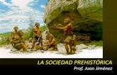 SOCIEDAD PREHIST“RICA