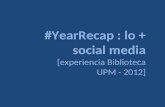 social media trending topics - experiencia Biblioteca UPM 2012