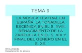 MUSICA ESCENICA EN ESPAÑA: TONADILLA Y ZARZUELA
