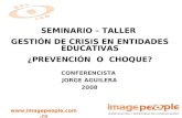 Consultores en Comunicación Interna - SEMINARIO – TALLER GESTIÓN DE CRISIS EN ENTIDADES EDUCATIVAS