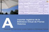 Importar registros de la Biblioteca Virtual de Prensa Historica