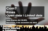 Eines. 'Open data' i 'Linked data'