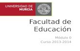 Módulo 0 Educación Social Universidad de Murcia 2013-2014