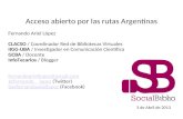 Acceso abierto por las rutas argentinas