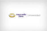 Presentación Universidad MercadoLibre - Bogotá 2013