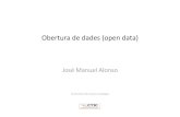 24a sessió web. L'obertura de dades (open data) a Catalunya. José Manuel Alonso