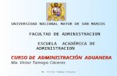Curso de administración aduanera - Víctor Tamayo