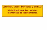 Latindex, Clase, Periódica y SciELO