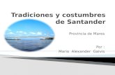 Tradiciones Y Costumbres De Santander