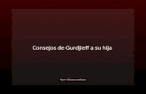 Gurdjieff: Consejos (por: carlitosrangel)