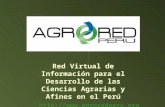 Red Virtual de Información para el Desarrollo de las Ciencias Agrarias y Afines en el Perú