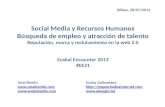 Búsqueda de talento y empleo en las redes sociales. Euskal Encounter 2013