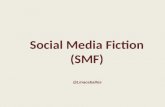Social media fiction general