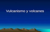 Vulcanismo y volcanes