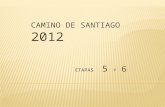 Camino de santiago 2012 etapas 5 y 6