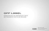Off label: prescripciones fuera de ficha técnica
