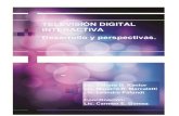Televisión digital interactiva. Desarrollo y perspectivas v1.0