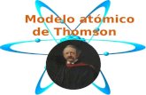 Modelo Atómico de J.J Thomson