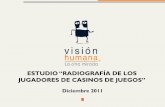 Presentación Estudio Radiografía de los Jugadores de Casinos de Juegos 2011