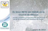 Los retos  pasado presente y futuro del agua, Ing. Ramón Aguirre Díaz