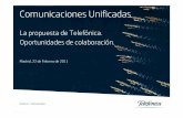Comunicaciones Unificadas. La propuesta de Telefónica. Oportunidades de colaboración.