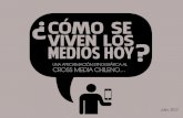 Una aproximación etnográfica al Cross Media chileno